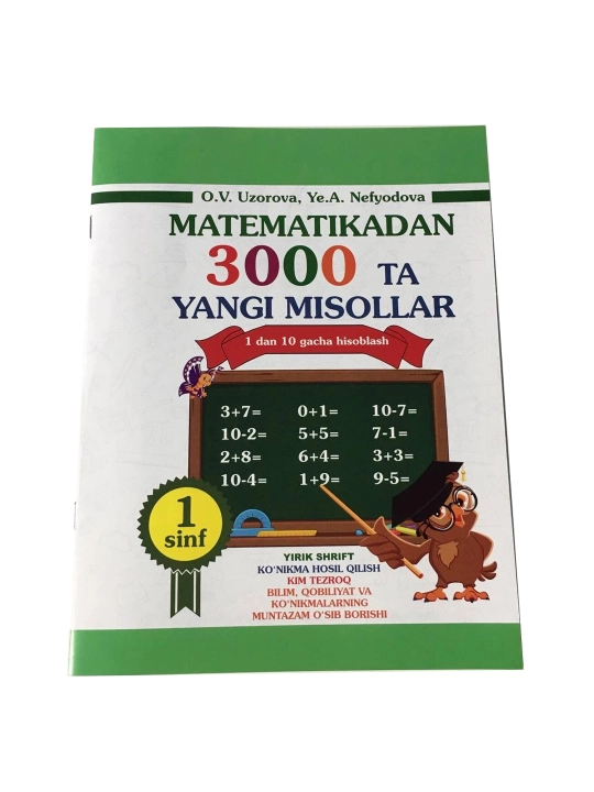 O.V. Uzorova, Ye.A. Nefyodova: Matematikadan 3000 ta yangi misollar - 