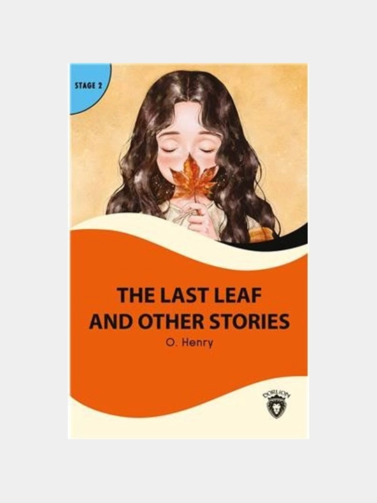 O.Henry: The last leaf and other stories - 