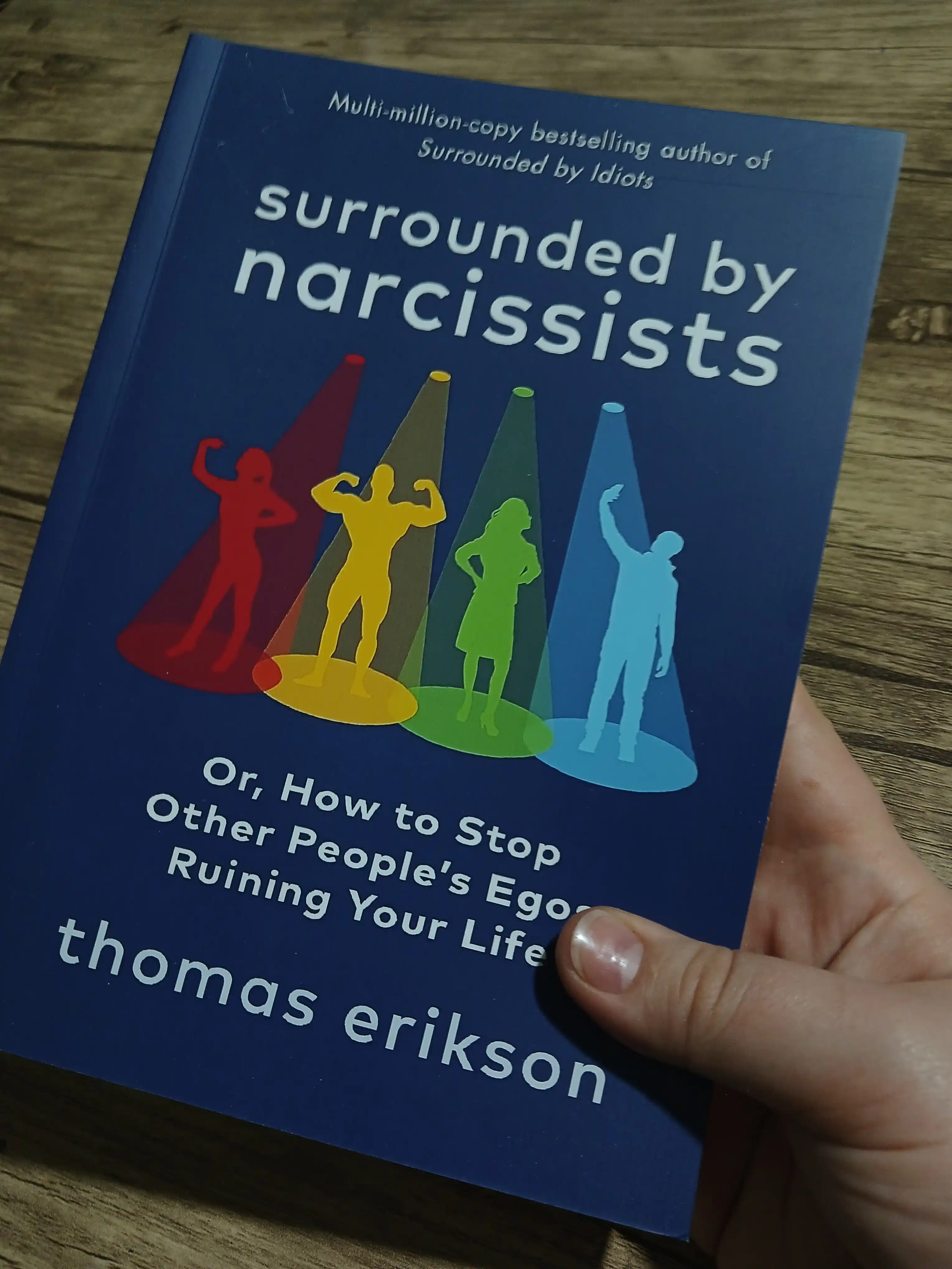 Surrounded by narcissists. Thomas Erikson 