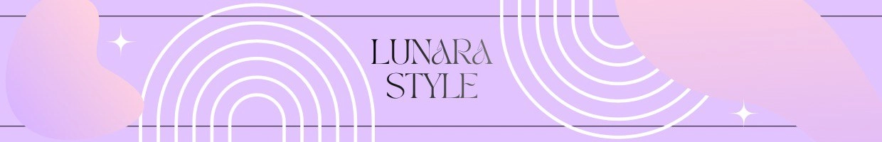 Lunara Style