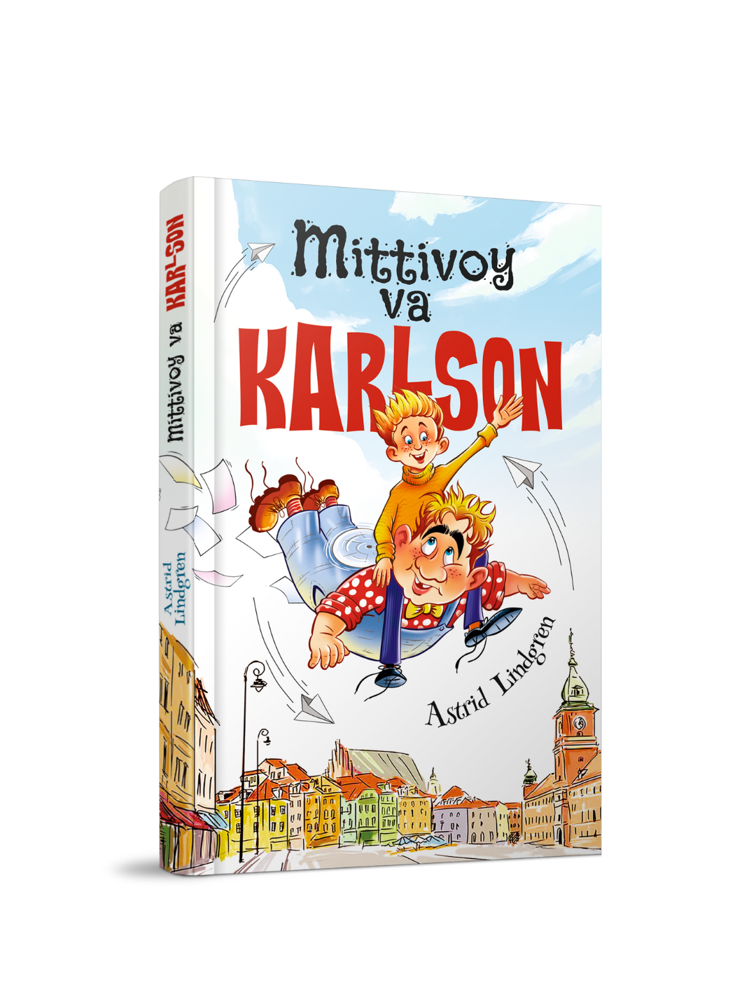 Astrid Lindgren - Mittivoy va Karlson (bolalar uchun qiziqarli ertak) - 