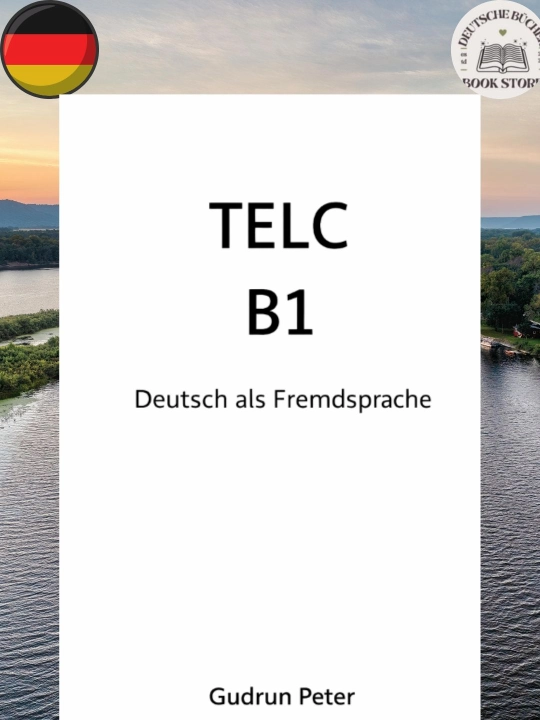 TELC B1 – Эффективная книга для подготовки к экзамену по немецкому языку (без CD)  - 