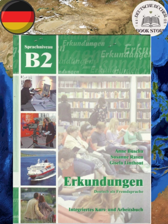 Erkundungen B2 – Интегрированный учебник и рабочая тетрадь по немецкому языку (без CD) - 
