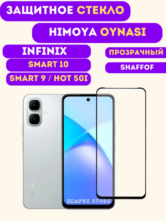 Infinix Smart 10 / Smart 9 / Hot 50i / Tecno Spark Go 2 uchun himoya oynasi