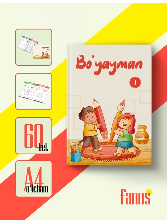Bo‘yang, o‘rganing, zavqlaning, bolajonlar uchun ajoyib “Bo‘yayman” kitobi - 