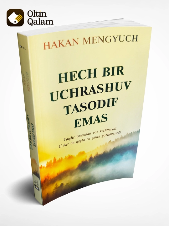 Хеч бир учрашув тасодиф эмас. Хар бир учрашув тақдирнинг синовиур - 