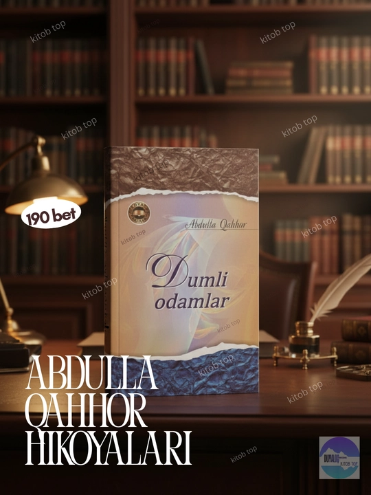 Dumli odamlar. A.Qahhor. Kitobxonlar uchun - 