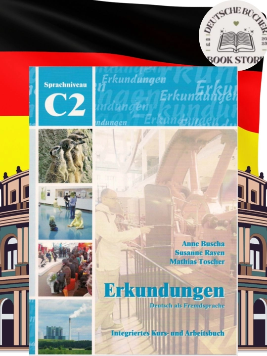 Erkundungen C2 – Профессиональный курс немецкого языка (без CD) - 