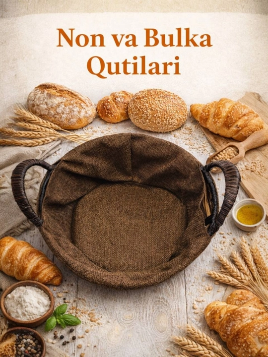 Oziq-ovqat non va bulkalar hamda uy buyumlarini saqlash uchun savat, sun’iy ratan matodan