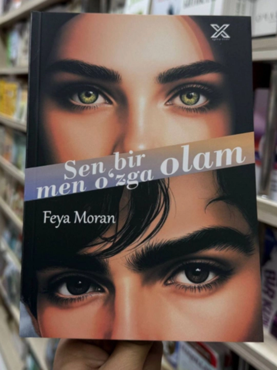 Sen bir olam, men o‘zgа olam, Feya Moran - 