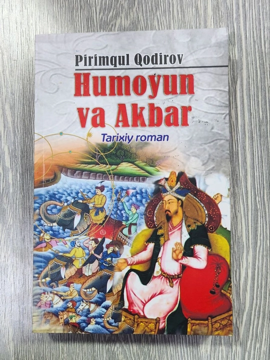 Humoyun va Akbar, Pirimqul Qodirov - 