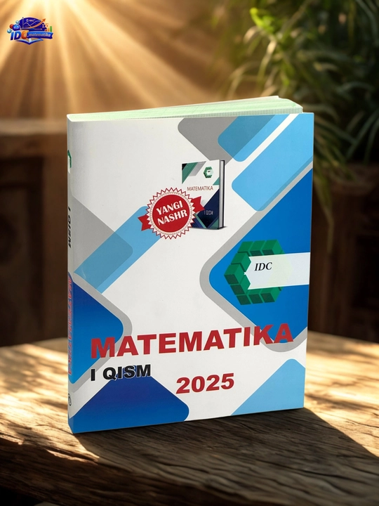IDC matematika, abituriyentlar uchun matematika, 1,2,3-qism IDC 2025, matematika kitob - 