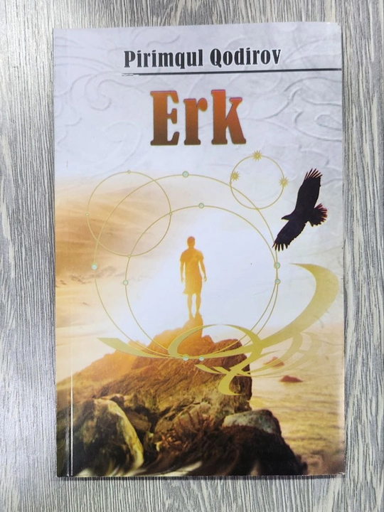 Erk, Pirimqul Qodirov - 
