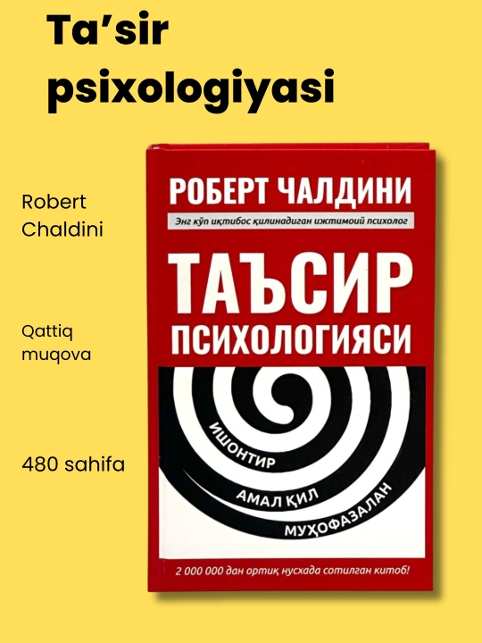 Ta’sir psixologiyasi, Robert Chaldini - 