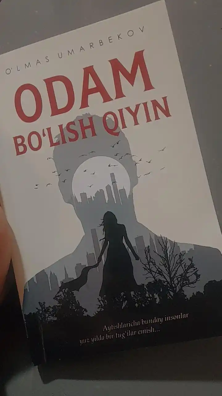 Kitob, Odam bo‘lish qiyin