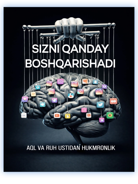 “Sizni qanday boshqarishadi” - 