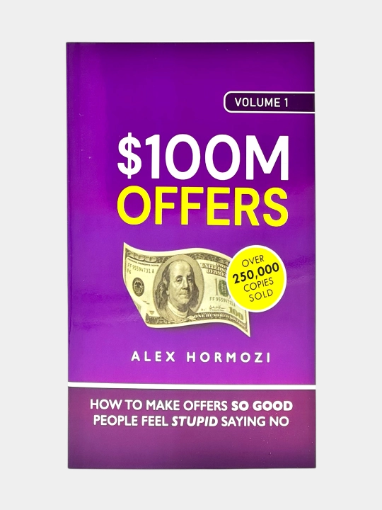 $100M Offers – Volume 1 - 