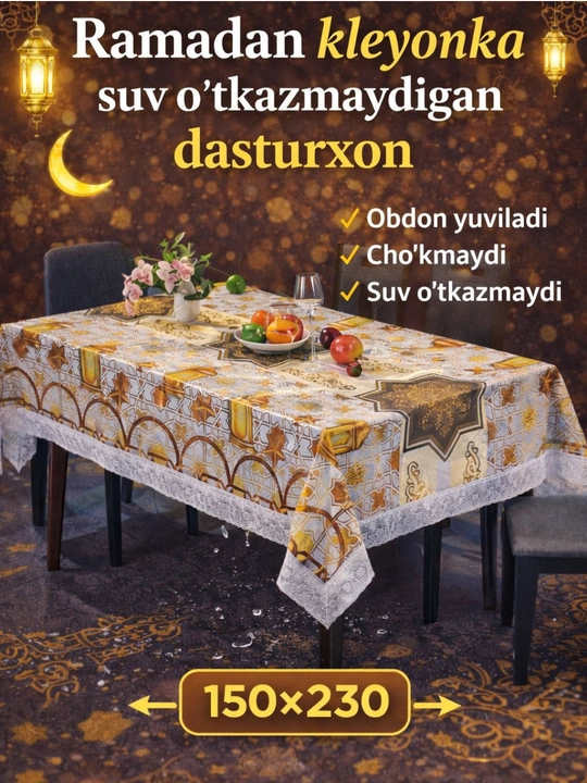 Ramazon uchun bayram dasturxoni, 150*230, 140*200sm