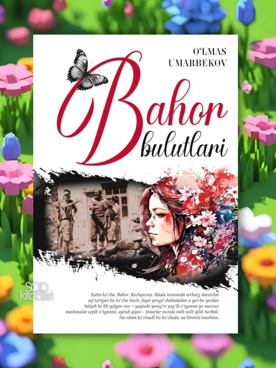 O‘lmas Umarbekov: Yoz yomg‘iri, Qizimga maktublar, Sevgim-sevgilim, Odam bo‘lish qiyin - 