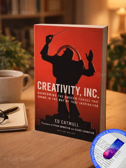 Creativity, Inc - Ed Catmull - 