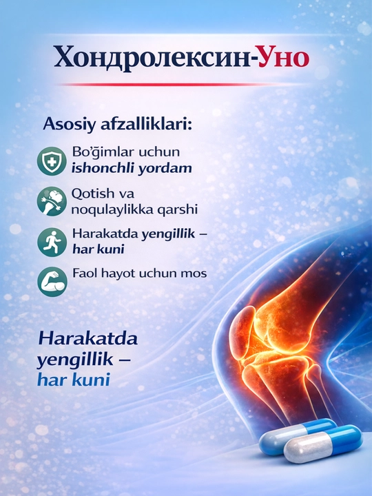 Xondroleksin-UNO – Bo‘g‘im, pay va tog‘aylar salomatligi uchun