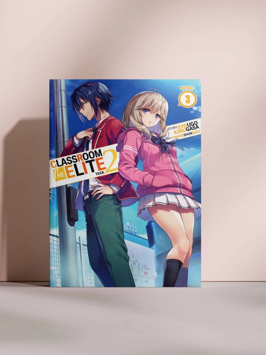 Classroom of the Elite Year 2 – Novel 3 - 