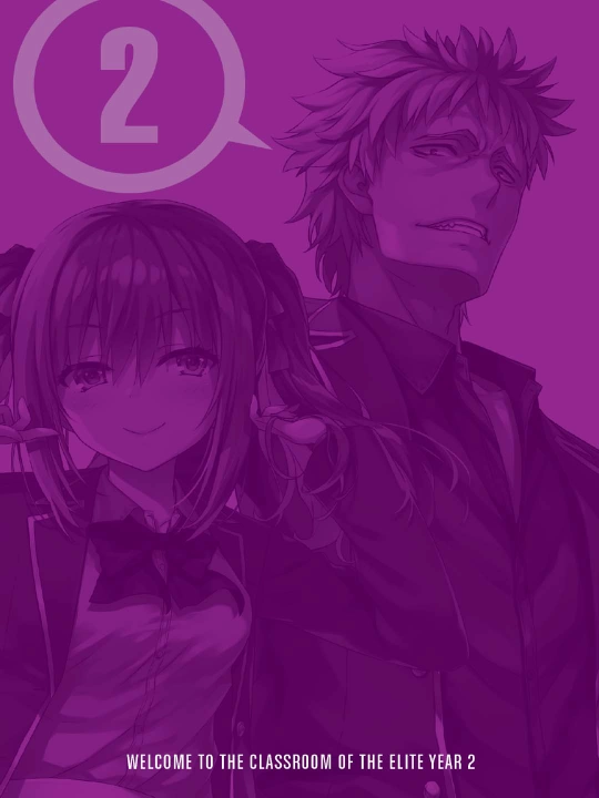 Classroom of the Elite Year 2 – Novel 2