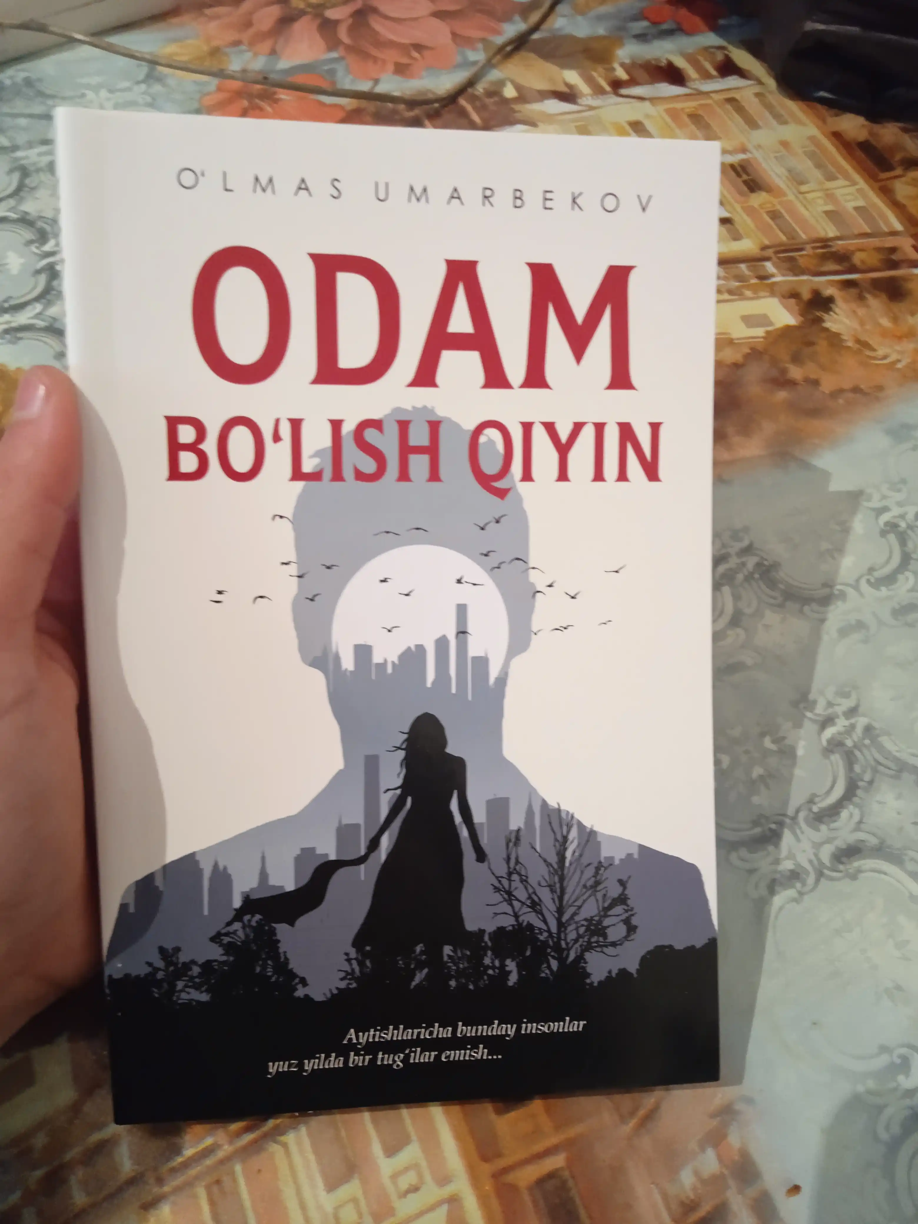 Kitob, Odam bo‘lish qiyin