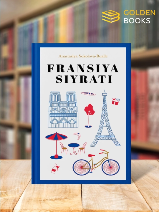 Fransiya siyrati - Anastasiya Sokolova Bualle - 