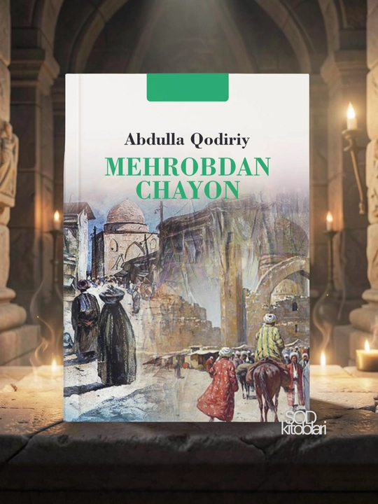Mehrobdan chayon, Abdulla Qodiriy - 