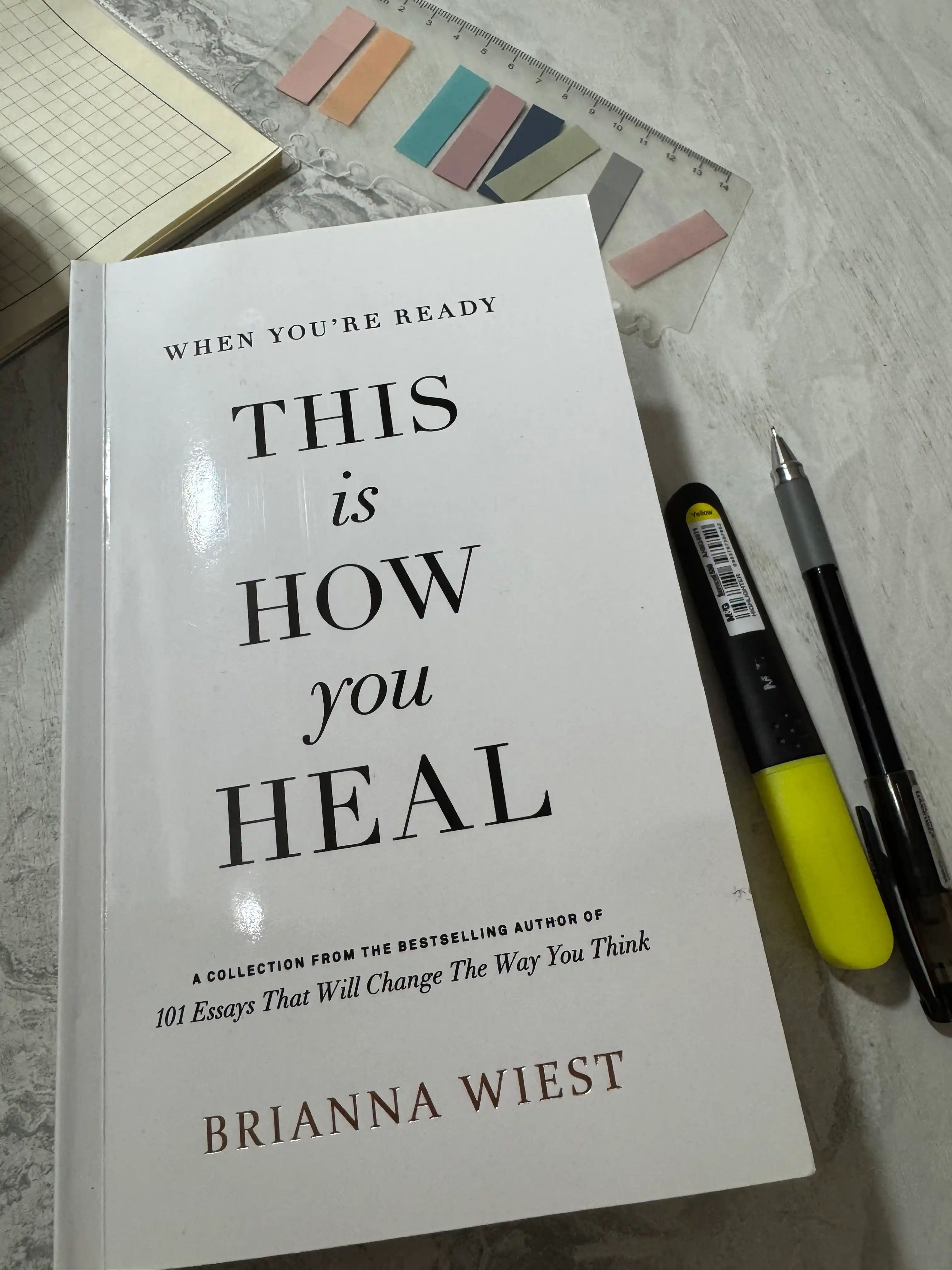 When you're ready, This is now you heal, Brianna Wiest
