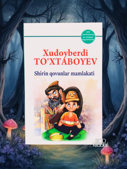 Shirin qovunlar mamlakati, Xudoyberdi To'xtaboyev - 