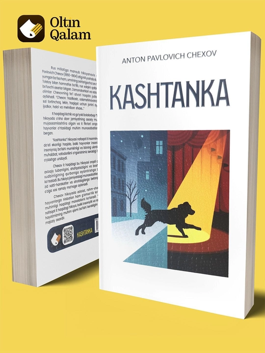Anton Chexov – Kashtanka (klassik hikoya, bolalar va o‘smirlar uchun) - 