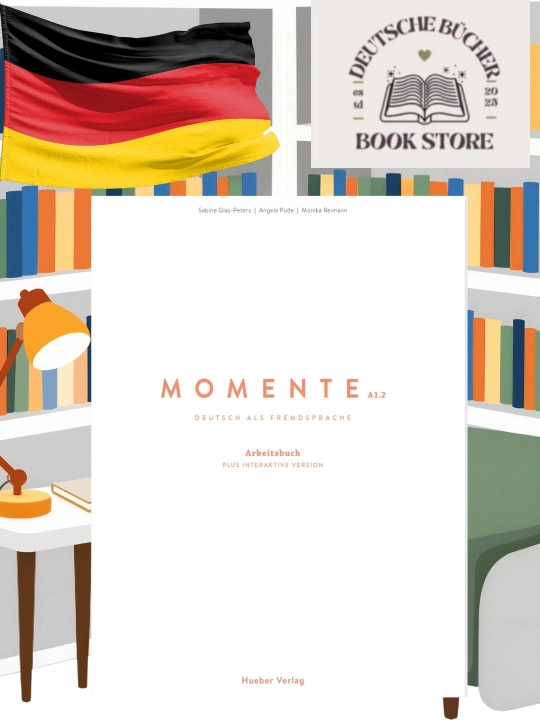 MOMENTE A1.2 – Рабочая тетрадь по немецкому языку, Начальный уровень (без CD) - 