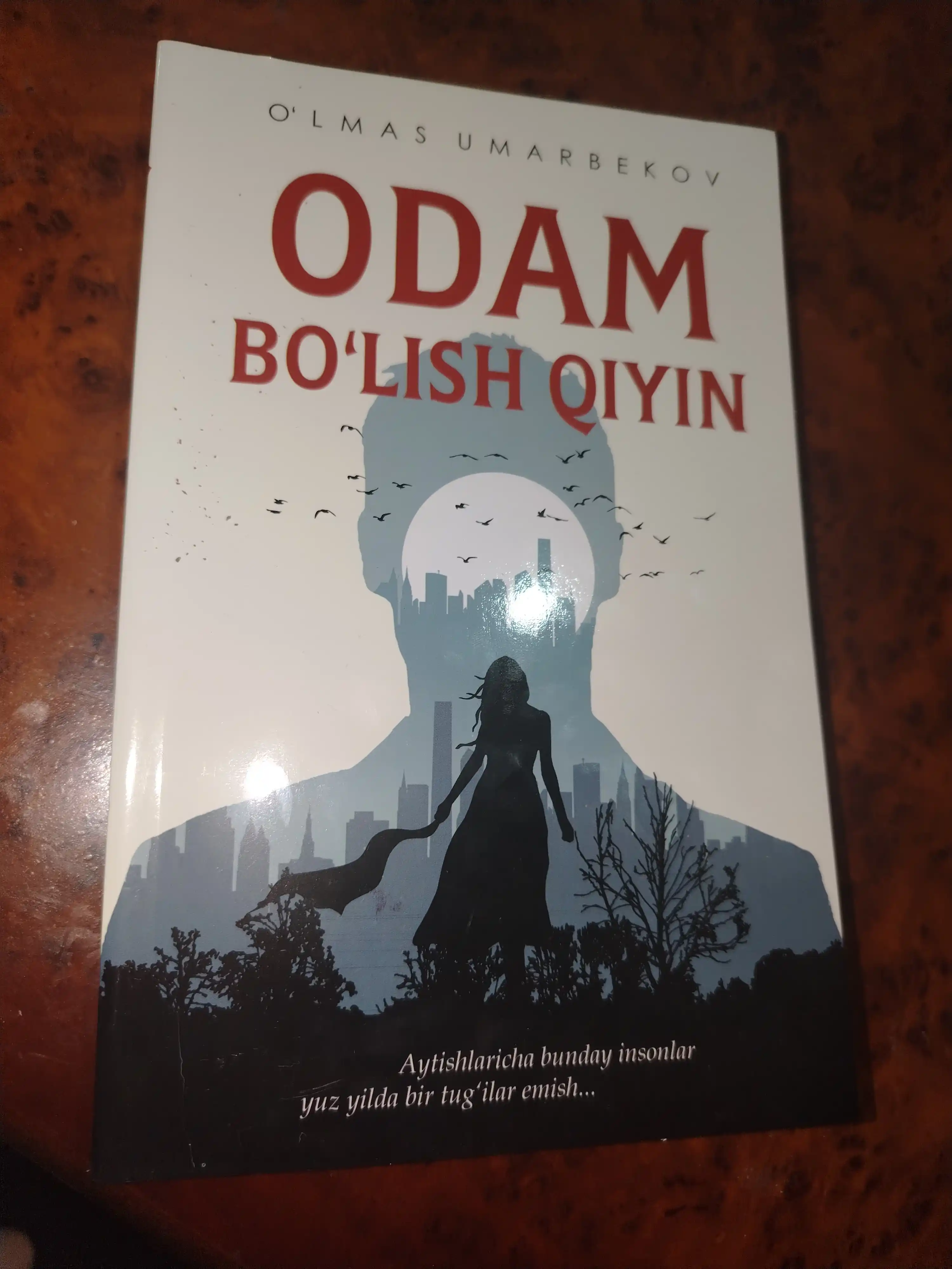 Kitob, Odam bo‘lish qiyin