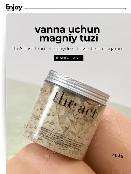 Magniyli vanna tuzi The Act, bo‘shashtiradi, tozalaydi, toksinlarni chiqaradi, 400 g