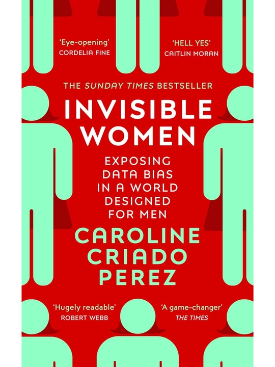 Invisible Women. Caroline Criado Perez (Ingliz tilidagi kitoblar) - 