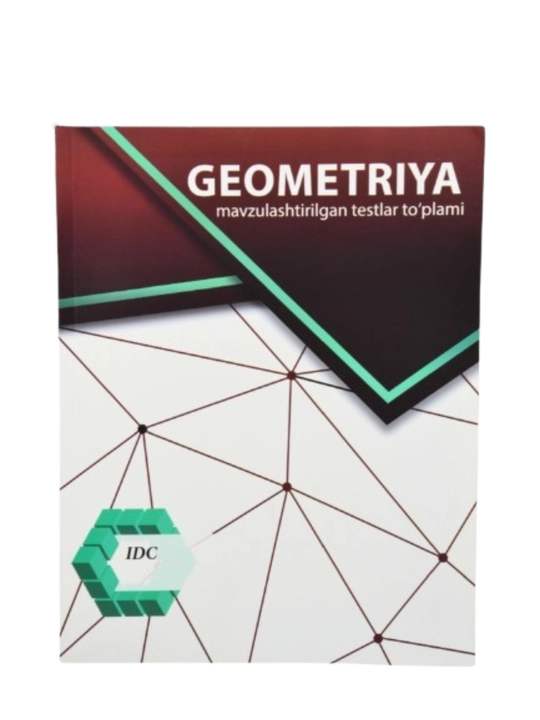 Matematika va Geometriya Yosh iqtidor egalari uchun prezident maktabiga qo'llanma IDC - 