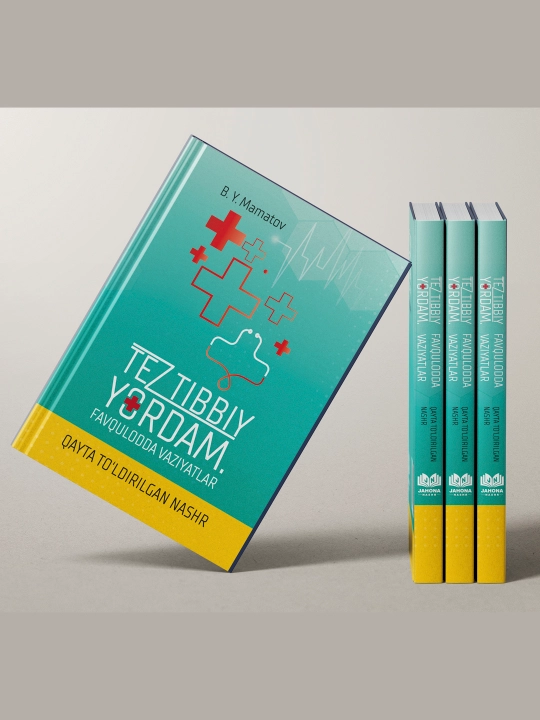 TEZ TIBBIY YORDAM. FAVQULODDA VAZIYATLAR — B. Y. Mamatov