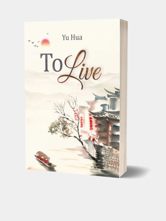 To live, Yu Hua, ingliz tilida - 
