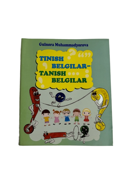 Gulnora Muhammadyorova-Tinish belgilar-tanish belgilar - 