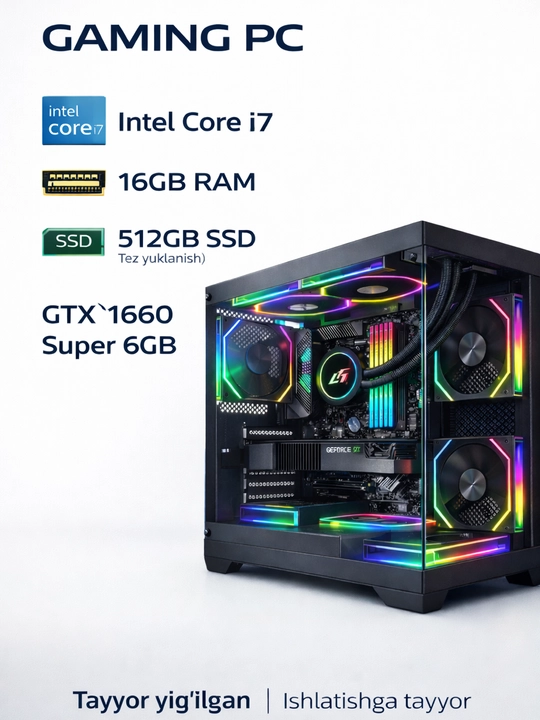 Intel Core i7 o‘yin kompyuteri 16GB RAM 512GB SSD NVMe Videokarta GTX1660TS Akvarium