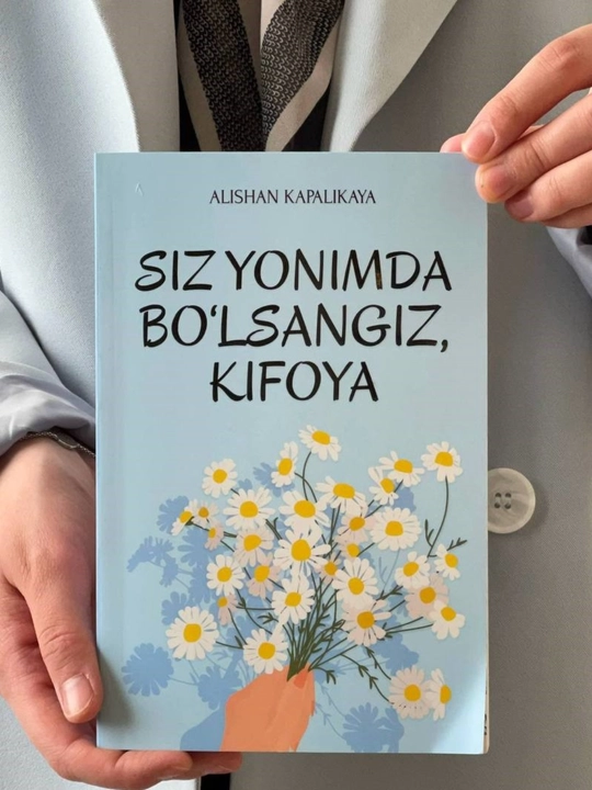 Alishan Kapalikaya «Siz yonimda bo‘lsangiz, kifoya» - 