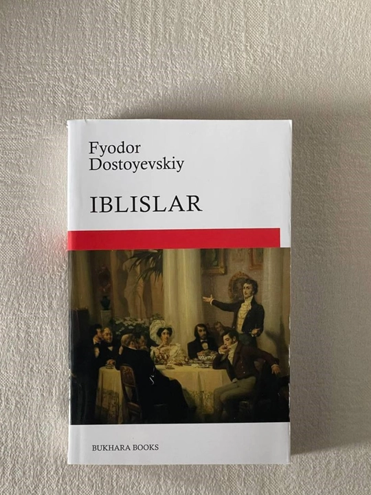 Fyodor Dostoyevskiy "Iblislar" - 