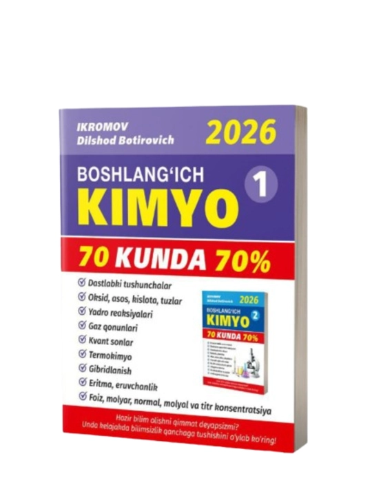 Boshlang'ich kimyo, 1-qism, testlar to'plami 2026, o'zbek tilida - 