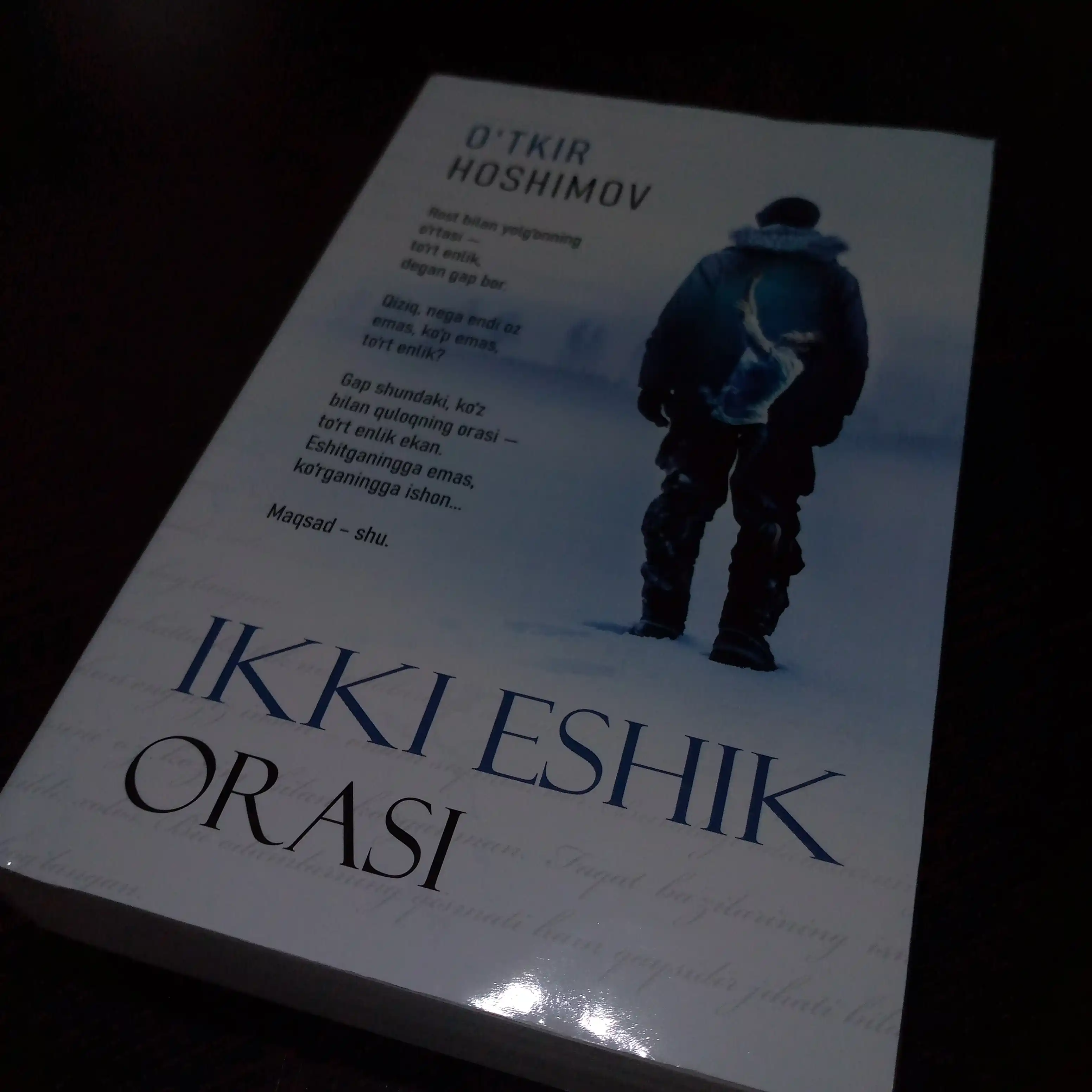 Tushda kechgan umrlar, Ikki eshik orasi, Dunyoning ishlari, Nur borki - O'tkir Hoshimov
