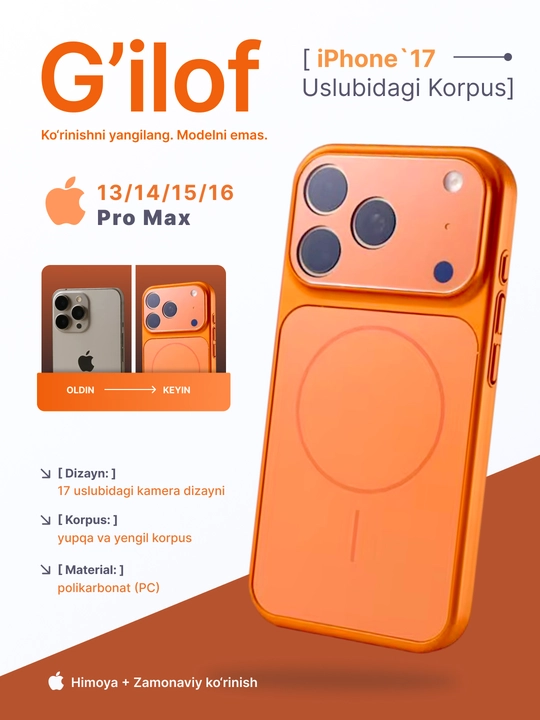 IPhone 11, 12, 13, 14, 15, 16, 17 Pro, Pro Max, Magsafe, iPhone 17 uslubidagi g‘iloflar