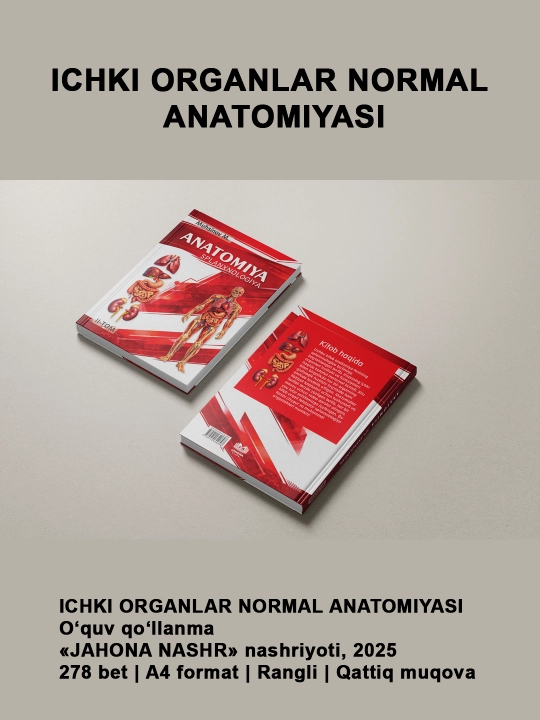 ANATOMIYA (splanxnologiya) — M.X. Muhsinov