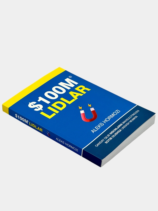 $100 М Таклифлар, $100 М Лидлар, $100 М Даромад Моделлари Алекс Ҳормози