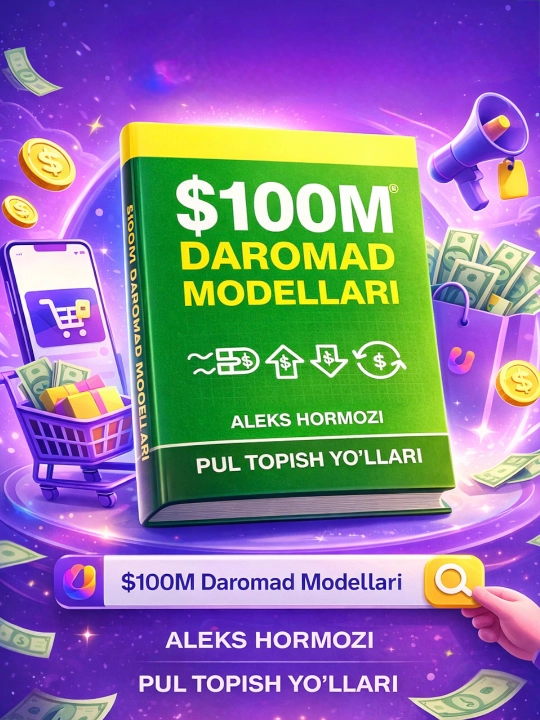 $100 M Daromad Modellari Aleks Hormozi | $100 Million Daromad Modellari - 